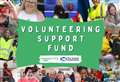 Fund aims to help overcome barriers to volunteering