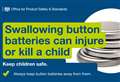 Beware of button battery dangers, warns safety charity RoSPA