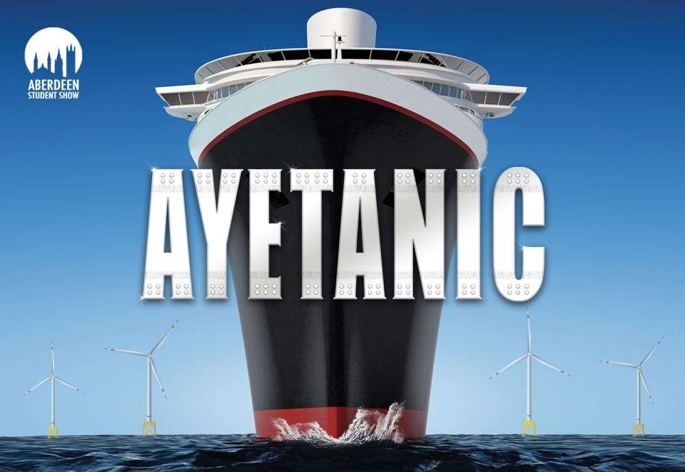 Aberdeen Student's Show Ayetanic will be weighing anchor at His Majesty's Theatre.